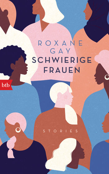 Roxane Gay Schwierige Frauen Buchcover